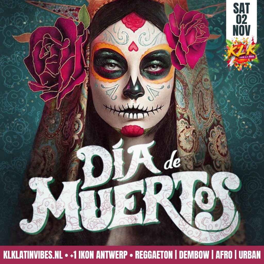 Poster voor Dia de Muertos van KLK Latin Vibes op 02 november Ikon +1 Antwerpen